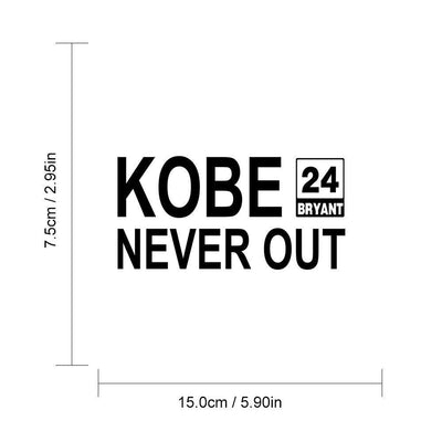 6" * 3" KOBE NEVER OUT Sticker Letters Vinyl For Car Auto - KinglyDay