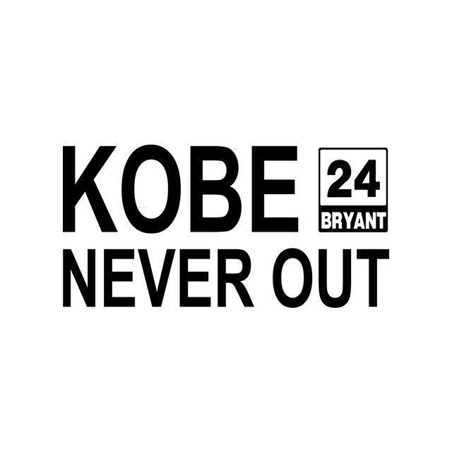 6" * 3" KOBE NEVER OUT Sticker Letters Vinyl For Car Auto - KinglyDay